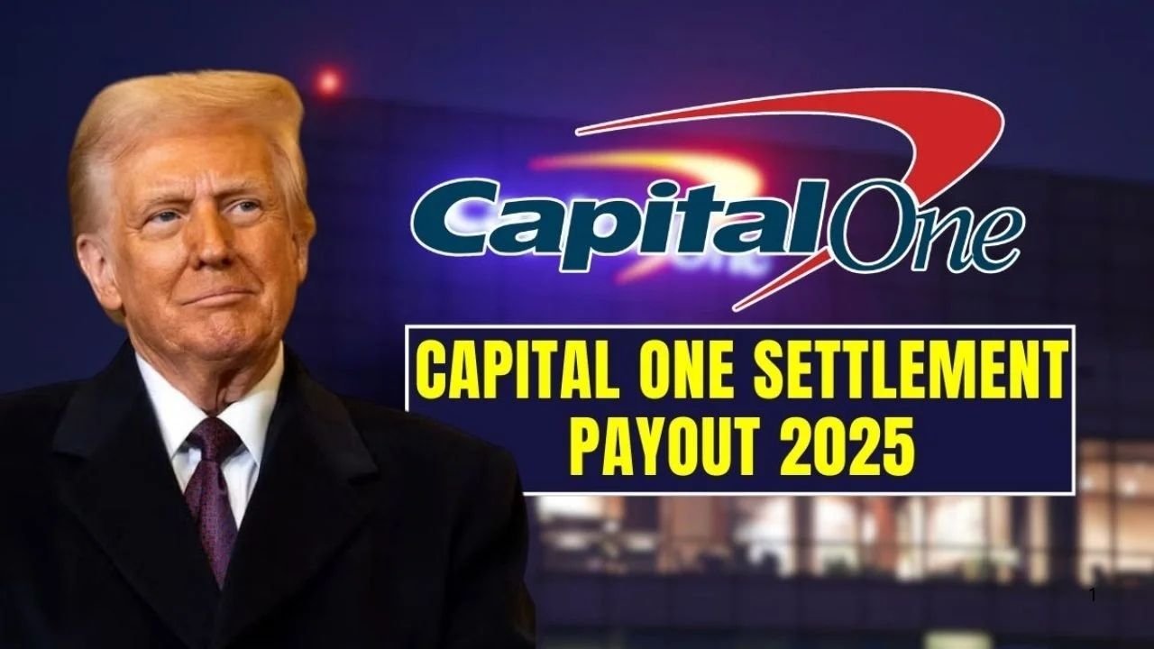 Capital One Settlement Payout 2025 Announced – Check Your Eligibility, Amount, and Payment Date